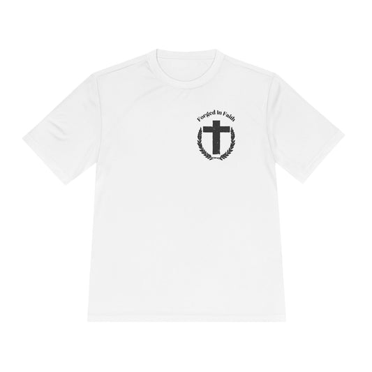 Forged In Faith Performance Shirt - Deuteronomy 31:6