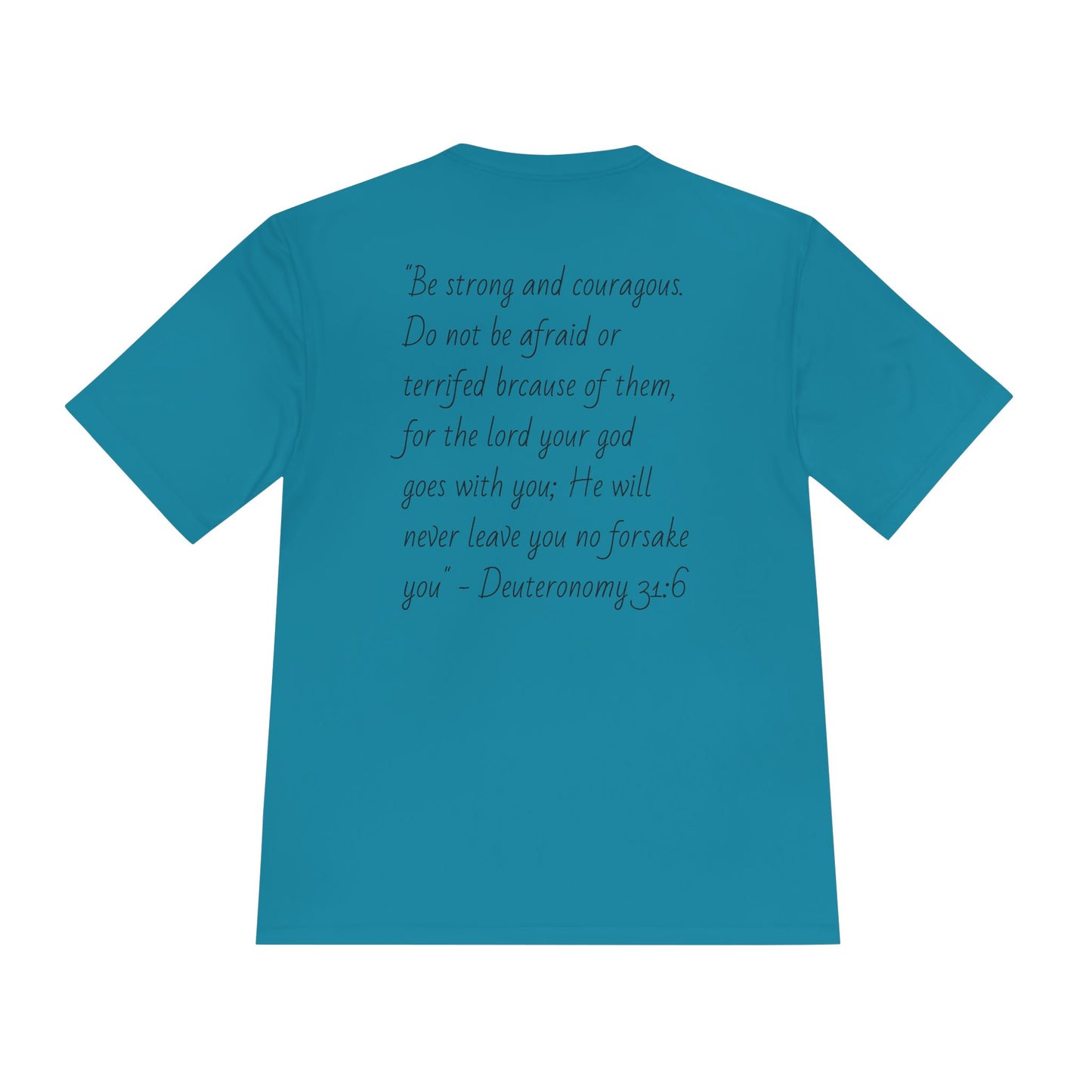 Forged In Faith Performance Shirt - Deuteronomy 31:6
