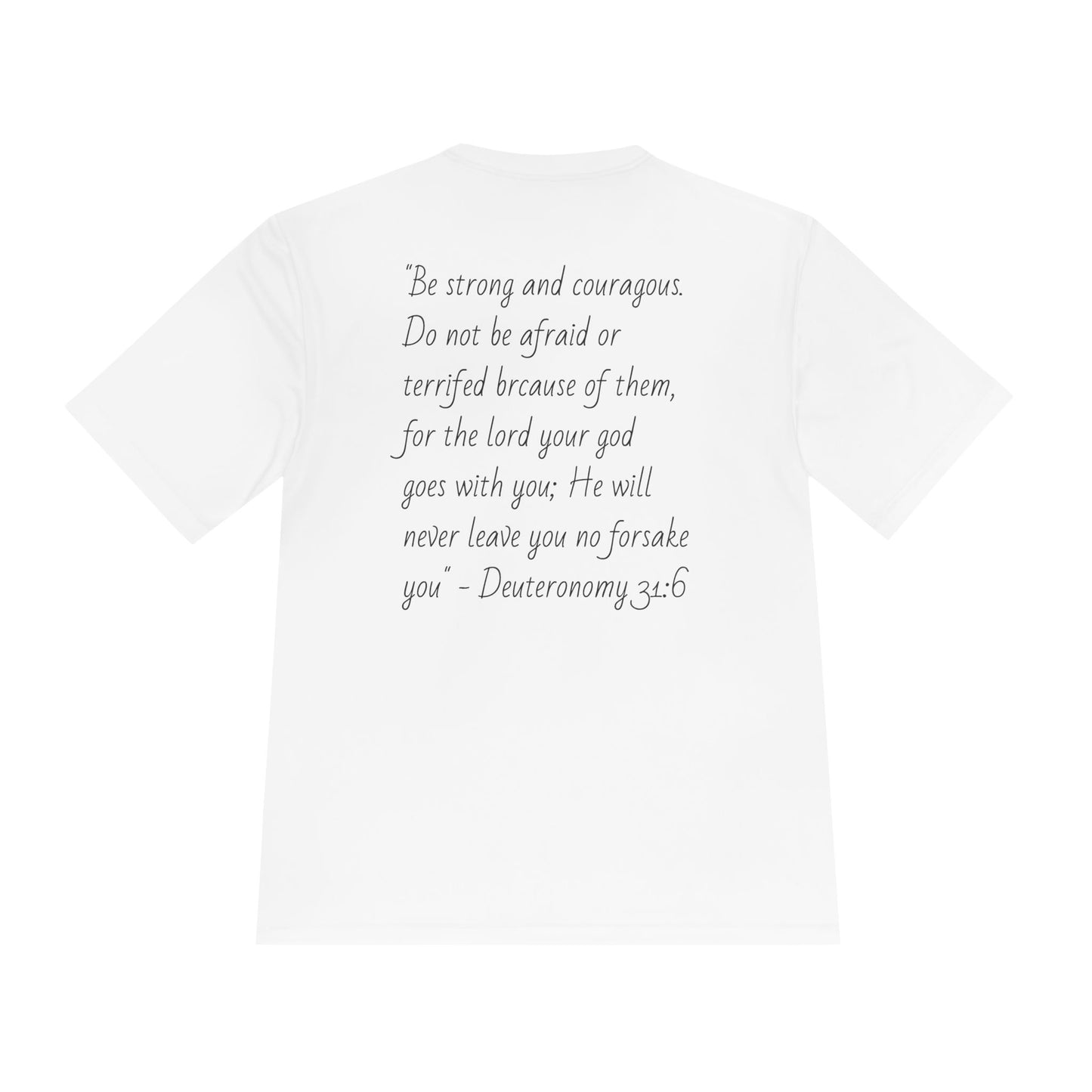 Forged In Faith Performance Shirt - Deuteronomy 31:6